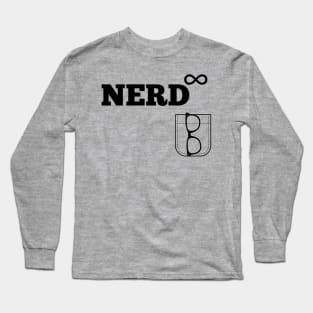 Nerd to the Infinite Power Nerdy Long Sleeve T-Shirt